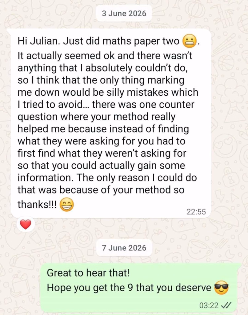 Student WhatsApp message describing how Julian's exam technique helped them solve a counter question in GCSE Maths paper two